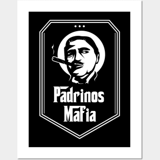 Padrinos Mafia Posters and Art